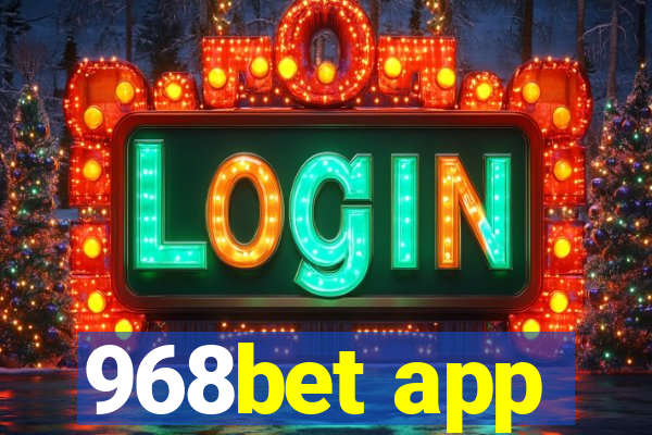 968bet app